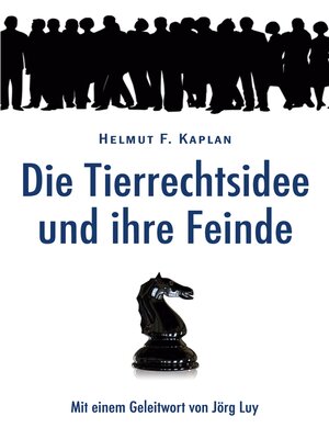 cover image of Die Tierrechtsidee und ihre Feinde